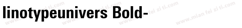 linotypeunivers Bold字体转换
